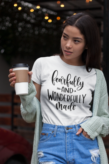 Fearfully and Wonderfully Made