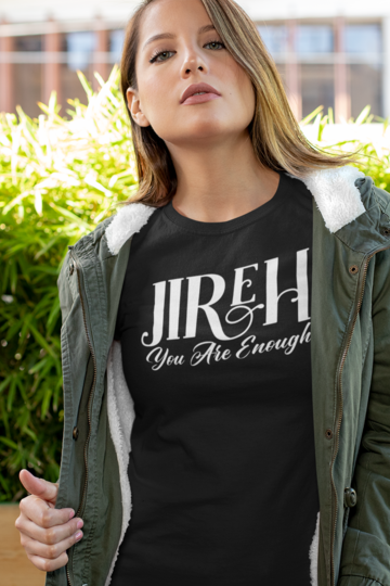 Jireh You Are Enough