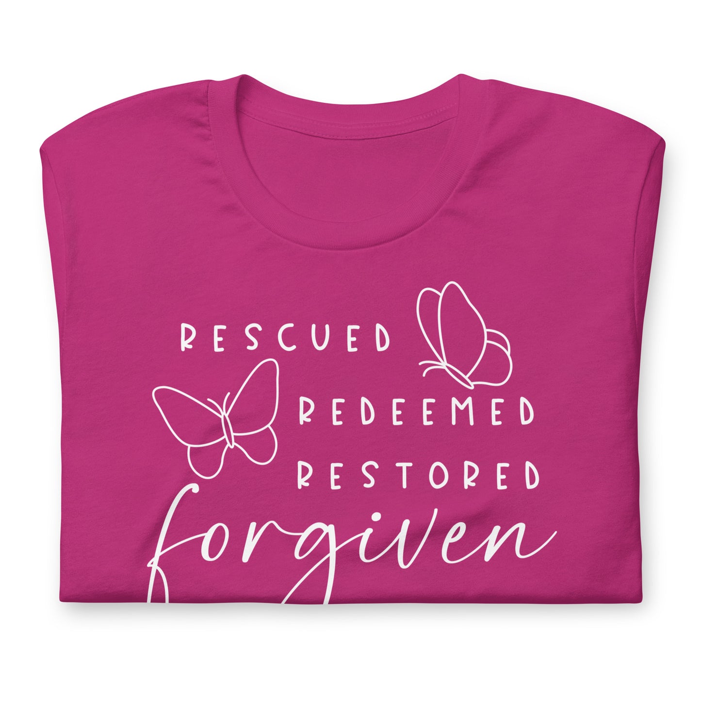 Rescued. Redeemed. Restored. Forgiven.